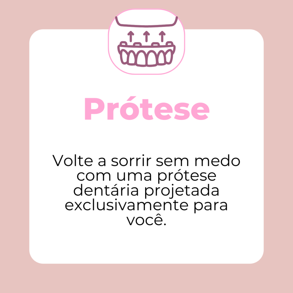 Volte a sorrir sem medo com uma prótese dentária projetada exclusivamente para você.​